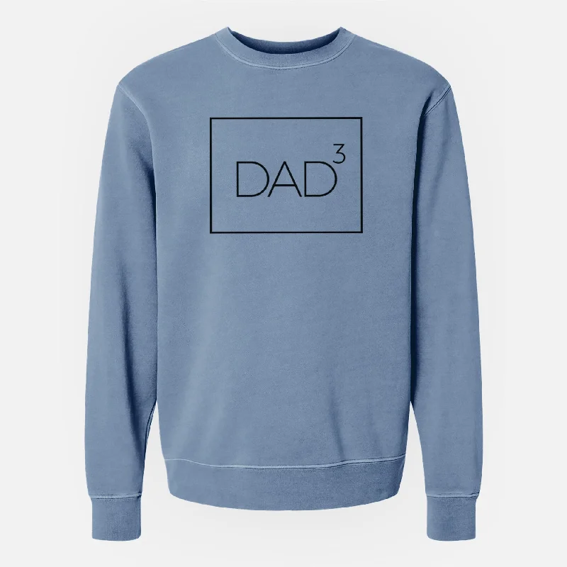 Dad to the 3rd Power Boxed - Unisex Pigment Dyed Crew Sweatshirt Hoodie with Hem Ribbing Snug Secure Hoodie with Hem Ribbing Snug Secure